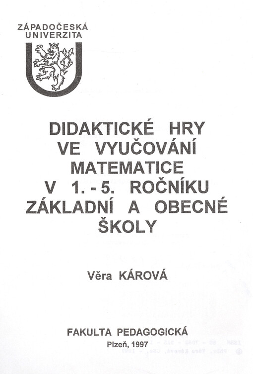 Didaktické hry ve vyučování matematice v 1.-5. ročníku základní a obecné školy