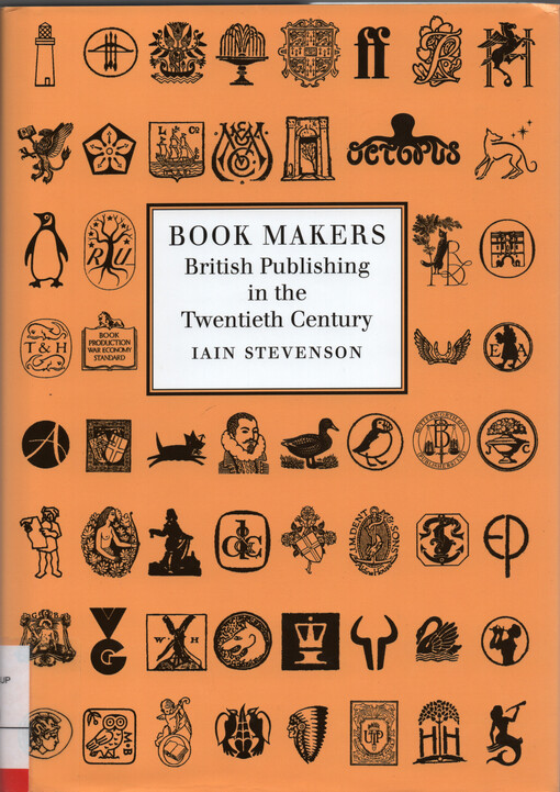 Book makers : British publishing in the twentieth century
