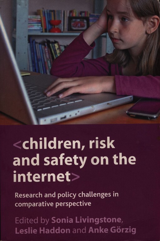 Children, risk and safety on the internet : research and policy challenges in comparative perspective
