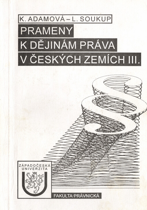 Prameny k dějinám práva v českých zemích, 3. díl