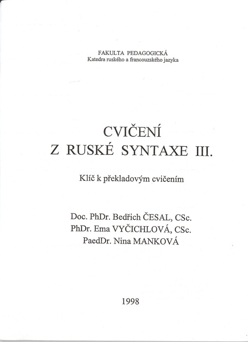 Cvičení z ruské syntaxe. III., Klíč k překladovým cvičením