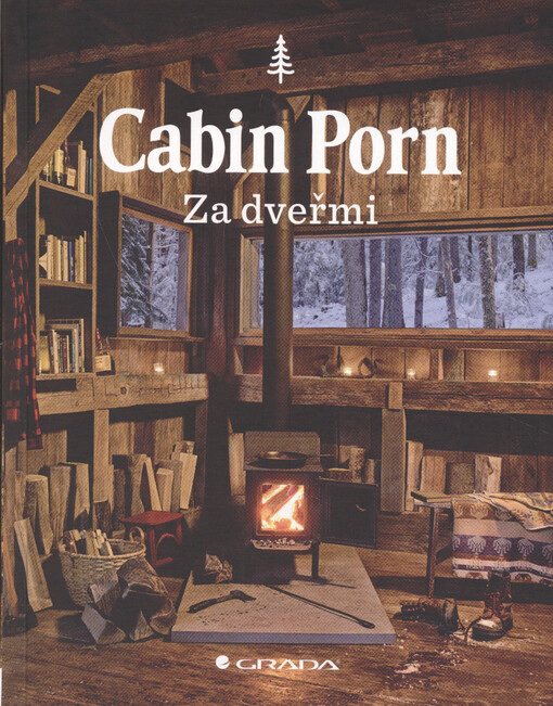 Cabin Porn - Za dveřmi | Klein Zach