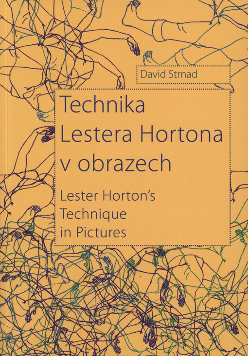 Technika Lestera Hortona v obrazech = Lester Horton's technique in pictures