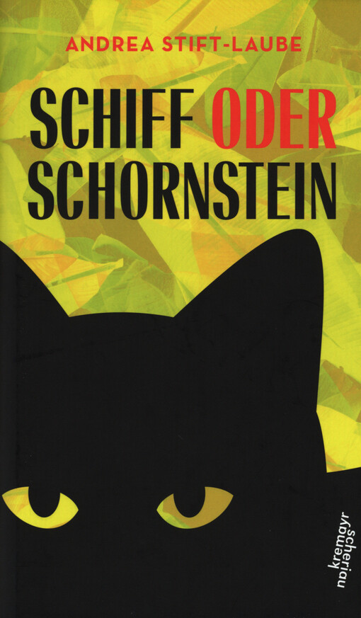 Schiff oder Schornstein : Roman