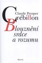 Blouznění srdce a rozumu