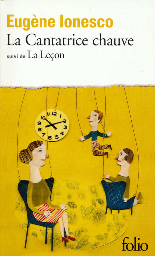La cantatrice chauve : anti pièce ; suivi de La Leçon : drame comique
