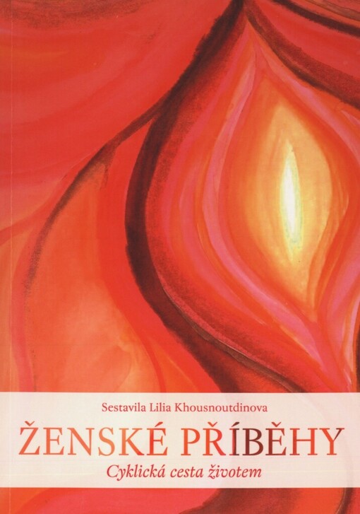 Ženské příběhy.Cyklická cesta životem