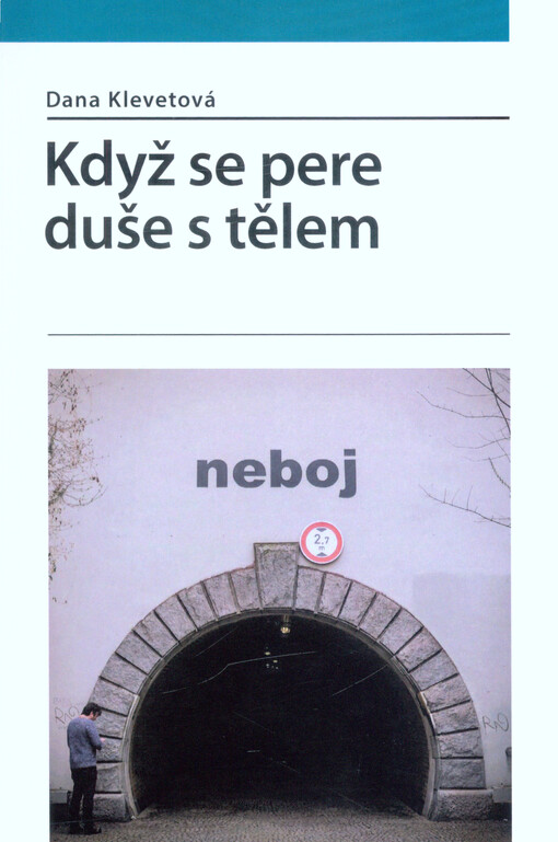 Když se pere duše s tělem