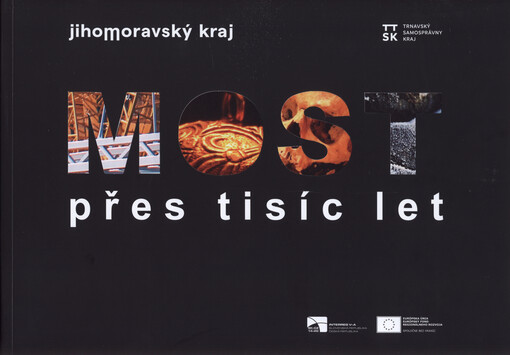 Most přes tisíc let = A bridge over a thousand years