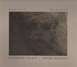 Spatřené hlavy = Heads beheld