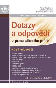 Dotazy a odpovědi z praxe zákoníku práce : [369 odpovědí : podle právního stavu k 5.8.2008].