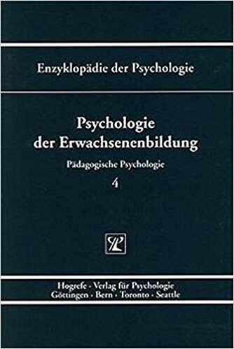 Psychologie der Erwachsenenbildung (Serie I, Padagogische Psychologie) (German Edition)