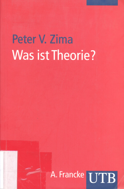 Was ist Theorie? : Theoriebegriff und Dialogische Theorie in den Kultur- und Sozialwissenschaften