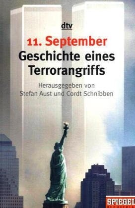 11. September : Geschichte eines Terrorangriffs