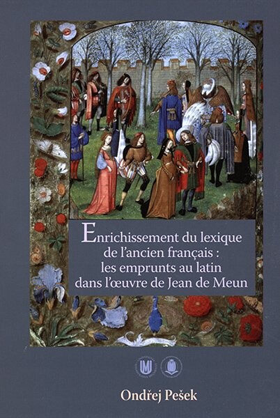 Enrichissement du lexique de l'ancien français: les emprunts au latin dans l'œuvre de Jean de Meun