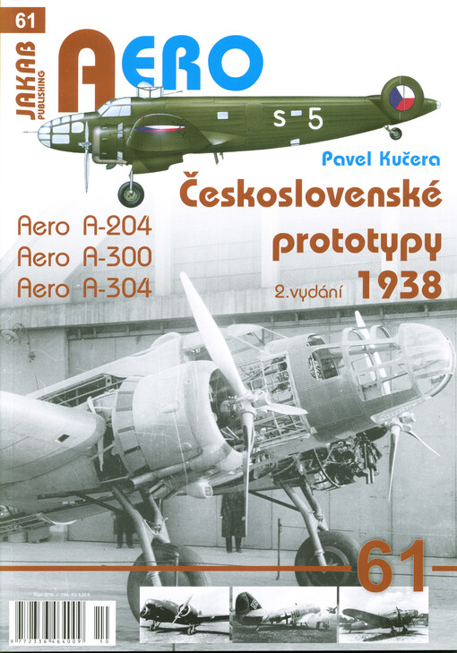 Československé prototypy 1938 : Aero A-204, Aero A-300, Aero A-304