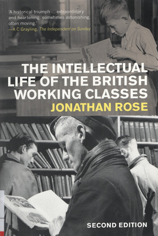 The intellectual life of the British working classes