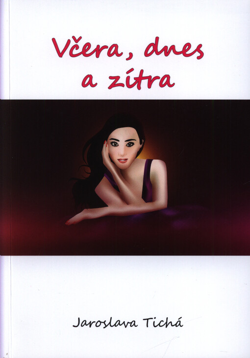 Včera, dnes a zítra
