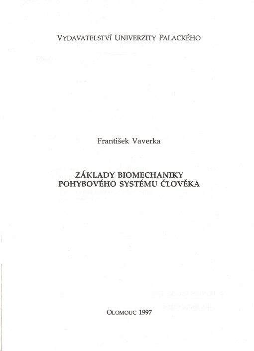 Základy biomechaniky pohybového systému člověka