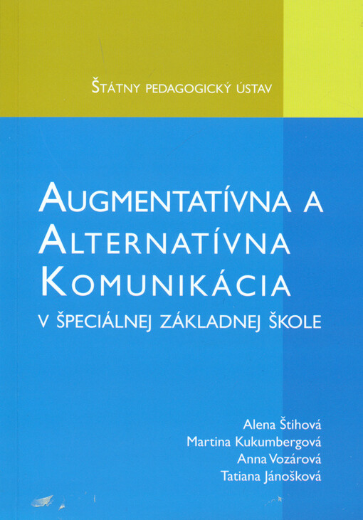Augmentatívna a alternatívna komunikácia v špeciálnej základnej škole