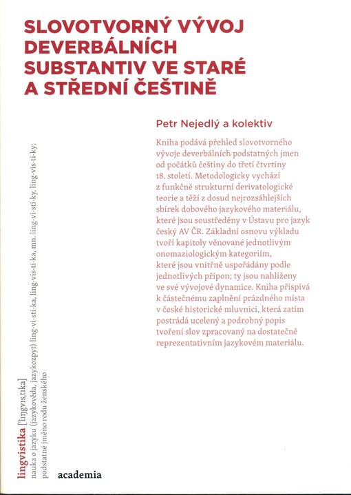 Slovotvorný vývoj deverbálních substantiv ve staré a střední češtině