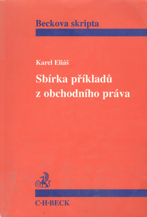 Sbírka příkladů z obchodního práva: pro potřeby seminárního studia