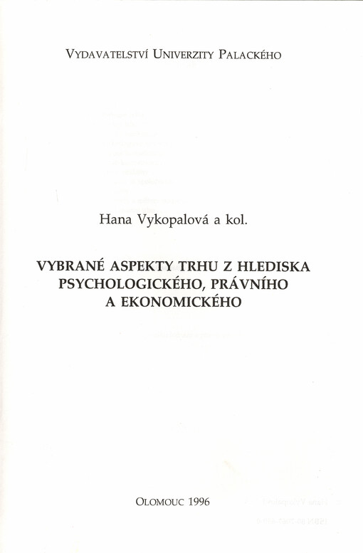 Vybrané aspekty trhu z hlediska psychologického, právního a ekonomického