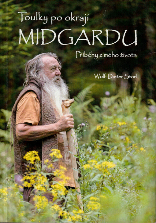 Toulky po okraji Midgardu : příběhy z mého života