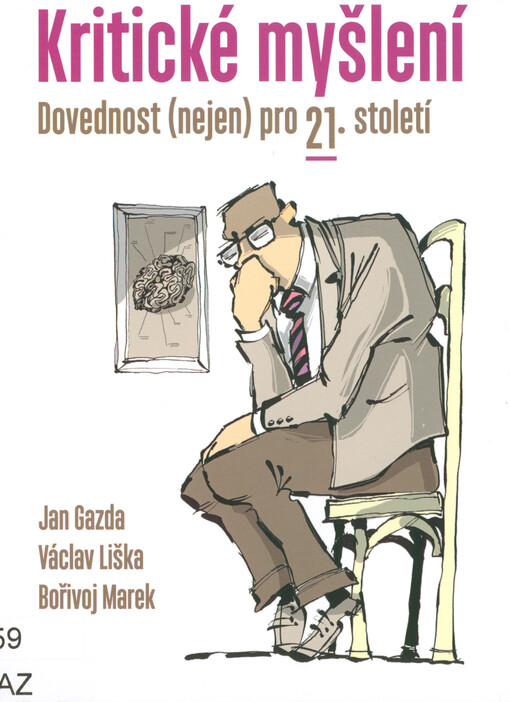 Kritické myšlení: dovednost (nejen) pro 21. století