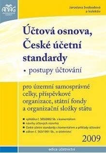 Účtová osnova, České účetní standardy - postupy účtování pro územní samosprávné celky, příspěvkové organizace, státní fondy a organizační složky státu 2009