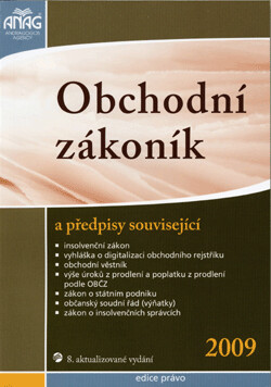 Obchodní zákoník a předpisy související 2009