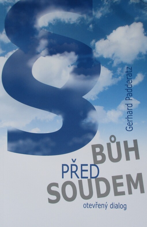 Bůh před soudem: otevřený dialog