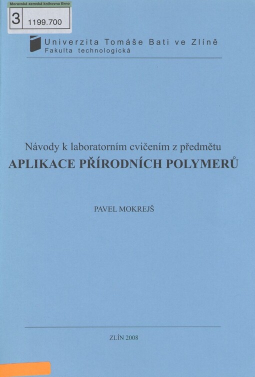 Návody k laboratorním cvičením z předmětu Aplikace přírodních polymerů