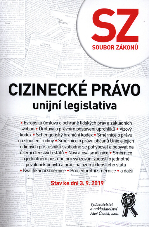 Cizinecké právo : unijní legislativa : (soubor zákonů)