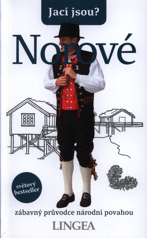 Jací jsou? - Norové : zábavný průvodce národní povahou