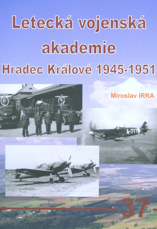 Letecká vojenská akademie Hradec Králové 1945-1951