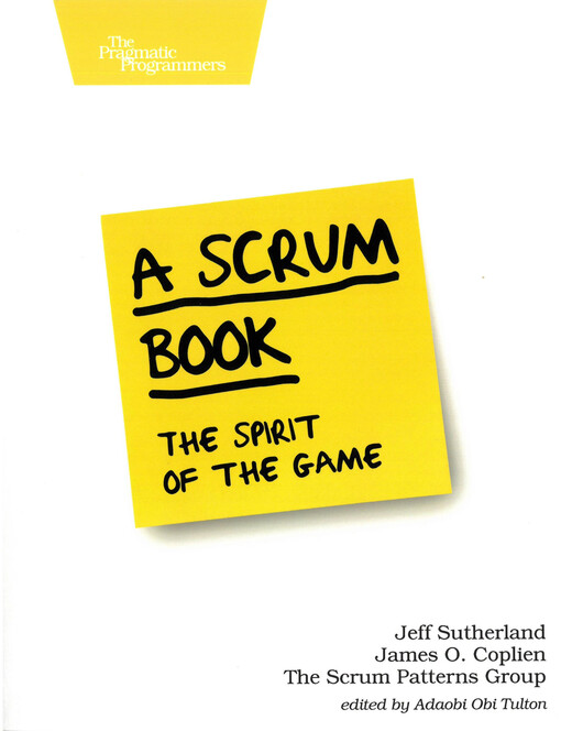 A Scrum book : the spirit of the game