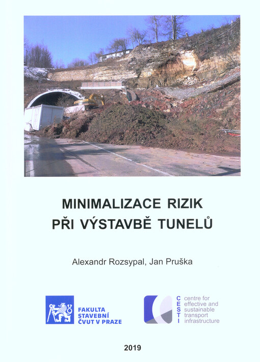 Minimalizace rizik při výstavbě tunelů