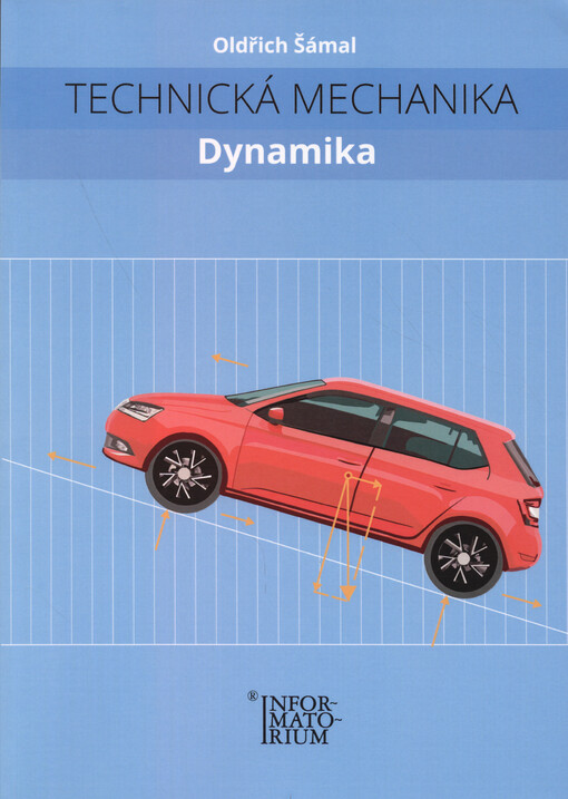 Technická mechanika. Dynamika