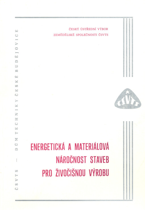 Energetická a materiálová náročnost staveb pro živočišnou výrobu