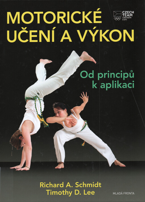 Motorické učení a výkon : od principů k aplikaci