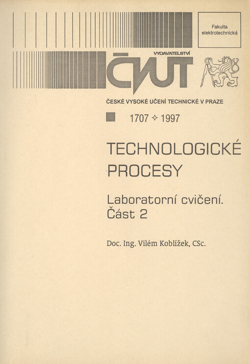 Technologické procesy : laboratorní cvičení. Část 2
