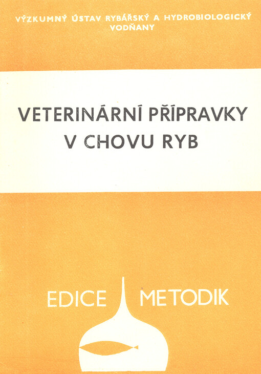 Veterinární přípravky v chovu ryb