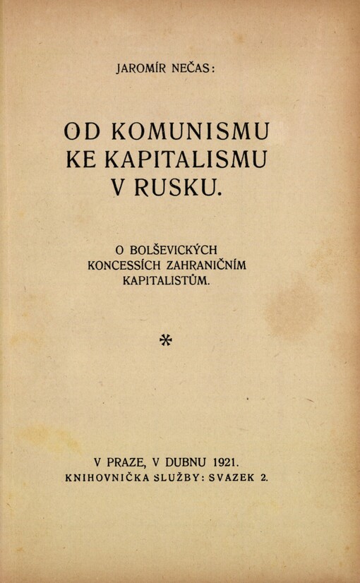 Od komunismu ke kapitalismu v Rusku: o bolševických koncessích zahraničním kapitalistům