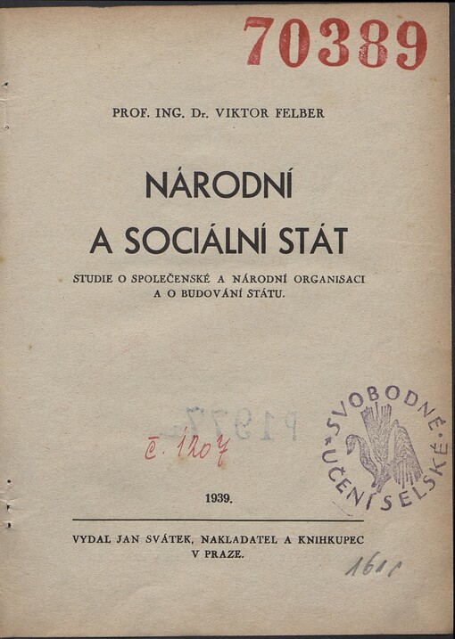 Národní a sociální stát: studie o společenské a národní organisaci a o budování státu