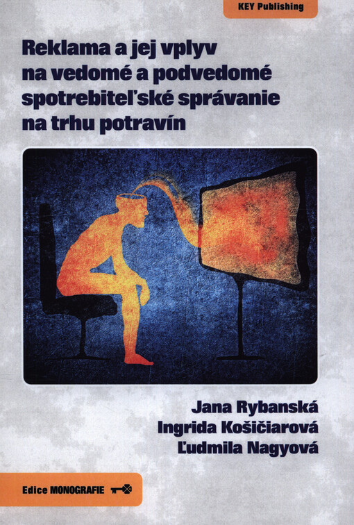 Reklama a jej vplyv na vedomé a podvedomé spotrebiteľské správanie na trhu potravín