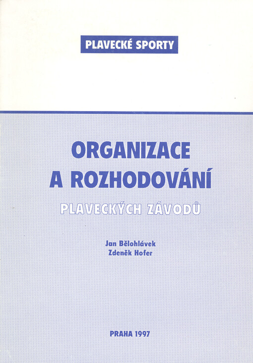 Organizace a rozhodování plaveckých závodů