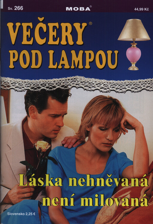Láska nehněvaná není milovaná