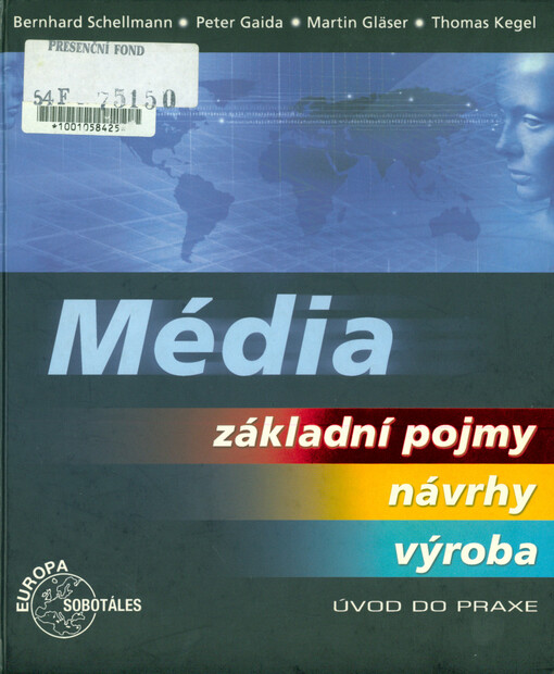 Média: základní pojmy, návrhy, výroba