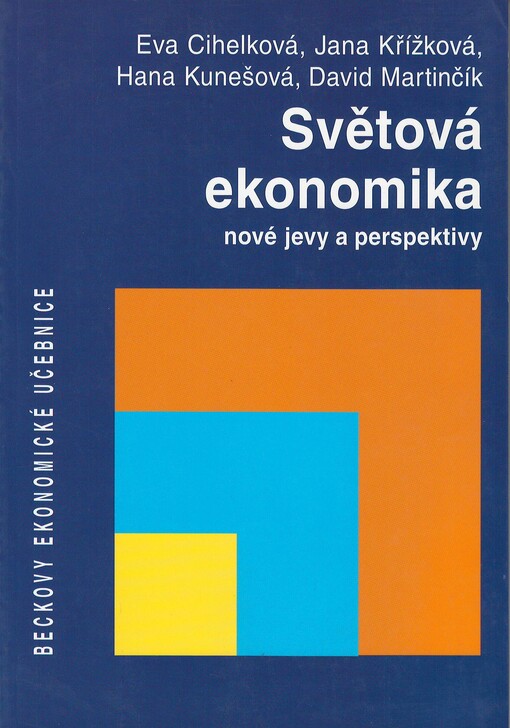 Světová ekonomika: nové jevy a perspektivy